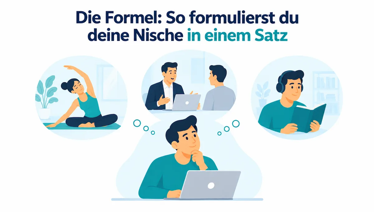 Die Formel So formulierst du deine Nische in einem Satz