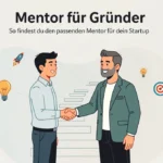 Mentor für Gründer finden So findest du den passenden Mentor für dein Startup